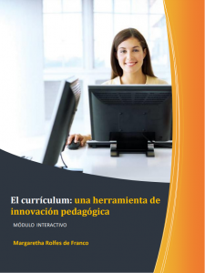 El currículum; una herramienta de innovación pedagógica (Consultoría Ministerio de Educación del Perú – Módulo interactivo)